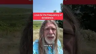 Love Is the Frequency of Existence #shorts