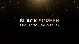 DEEP NIGHT REST 🌙 BLACK SCREEN SLEEP MUSIC (3H)