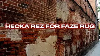 Hecka Rez for Faze Rug - se&middot;quent (Lyric Video)