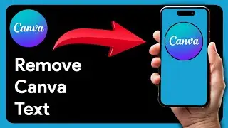 Canva: Remove Text From Any Photo Using AI (2024)