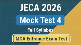 JECA 2025 Mock Test 4 | Full Syllabus Practice | MCA Entrance Exam Preparation