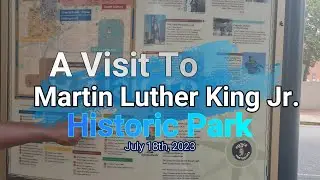 A visit to Martin Luther King Jr. National Park with family👭👭👭👭