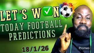 Winner Football Predictions Today | Long shot | Soccer Predictions Today 18/1/26