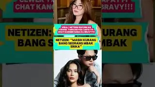 Heboh! Netizen Ungkap Cewek yang Dikatakan Dapat Chat dari DJ Bravy! #shortsviral