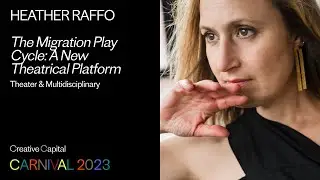 Heather Raffo: The Migration Play Cycle: A New Theatrical Platform | Creative Capital Project