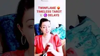 TWINFLAME ❤️&zwj;🔥 TIMELESS TAROT 🃏 🔮 DELAYS #shorts #twinflamechanneling #twinflames