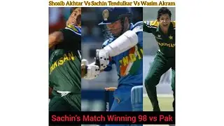 Sachin's 98 vs Pak 2003