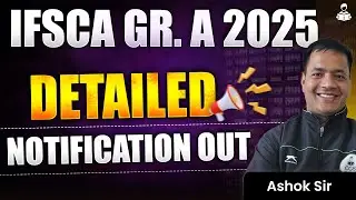 IFSCA Grade A 2025 Detailed Notification Out | How to Prepare for IFSCA | IFSCA Eligibility Criteria
