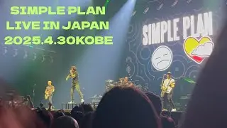 SIMPLE PLAN Live in JAPAN 2025.4.30 Kobe