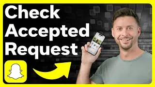 Как узнать, принял ли кто-то ваш запрос на добавление в друзья в Snapchat