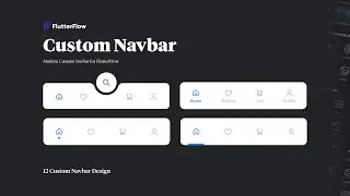 FlutterFlow Custom Navbar Tutorial