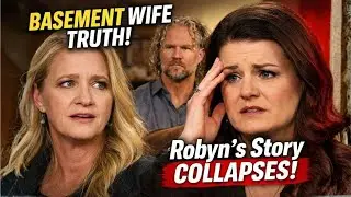 SISTER WIVES S18 E10 SHOCKER: Christine ADMITS Basement Wife Truth as Robyn&rsquo;s Story COLLAPSES