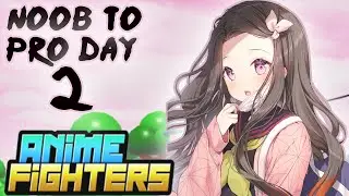Day 2 Noob To Pro -Anime Fighters Simulator(Demon Slayer)