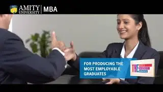 Amity MBA: Shaping Employable Graduates for a Global Future