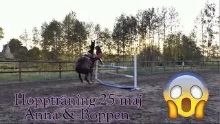 Hoppträning 25 maj - Anna & Boppen
