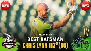 Chris Lynn Batting 113 Runs Against Multan Sultan In PSL 5 2020 By Fall Of Wickets