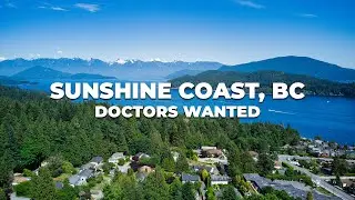 Healthcare jobs in Canada: Doctors wanted on BC's Sunshine Coast
