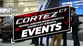Regional Launching Wuling Cortez CT & Confero S ACT (Surabaya)