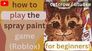 how to play Spray Paint Game (Roblox - Beginner Tutorial)