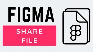 How To Share Figma File (Super Easy)