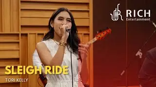 Sleigh Ride - Tori Kelly (Cover by Rich Entertainment)