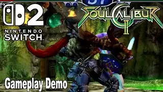 Soulcalibur 2 Gameplay Demo Nintendo Switch 2