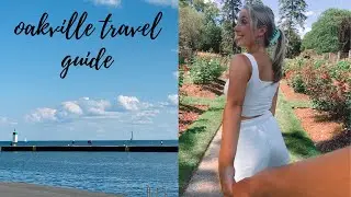 Oakville Travel Guide