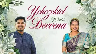10-Sep-2025 | Yehezekiel Weds Deevena | Wedding Ceremony  | Apostle Dr AS Ranjeet Ophir
