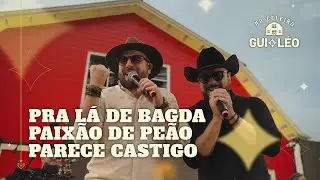 GUI & LÉO - PRA LÁ DE BAGDA/PAIXÃO DE PEÃO/PARECE CASTIGO (NO CELEIRO - CAMPO ALEGRE SC)