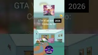 GTA 6 QUERO AGORA! #gta6 #rockstar #gta #gta6brasil #gta6gameplay #meme #memebrasil #memegta
