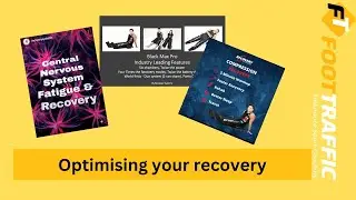 Recovery Systems and Foot Traffic Coaching Discussion - Optimising your recovery