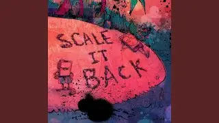 Scale It Back (Kev Willow Remix)