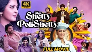 Miss Shetty Mr Polishetty Telugu Full Movie || Naveen Polishetty And Anushka Love Comedy Movie || FS
