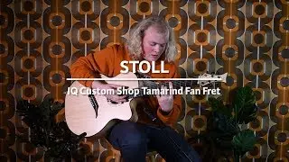 Stoll IQ Tamarind Fan Fret played by Filip Schrijver | Demo @ The Fellowship of Acoustics