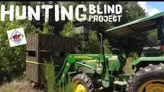 HUNTING BLIND PROJECT 🤔🤔🤔 With Cody