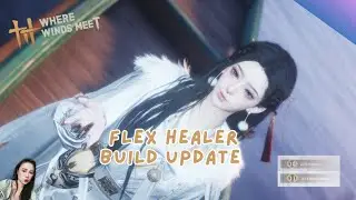 Flex Healer Build Update - Gear, Innerways & Breakthrough 10–11 Plans | Where Winds Meet