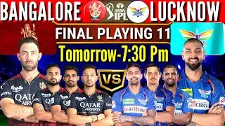 IPL 2024 Match-15 | Royal Challengers Bangalore vs Lucknow Super Gaints Playing 11 | RCB vs LSG