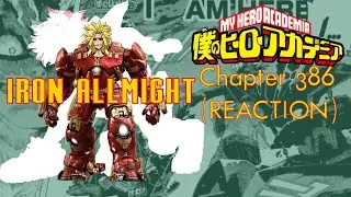 Boku No Hero Academia Live Reaction - Chapter 386