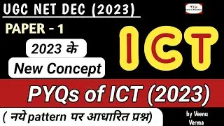 UGC NET Paper-1 Dec 2023| UGC NET ICT| PYQs 2023 with new concepts