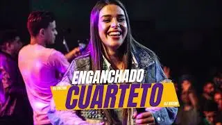 Enganchados Cuarteto 2025 / Eugenia Quevedo La K'onga DesaKTa2 Magui Olave