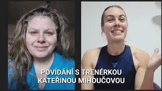TRENÉRKA KATEŘINA MIHOUČOVÁ ANEB PŘIBÍRÁNÍ NENÍ JEN Z LENOSTI 🥰🤗🌟
