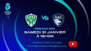 J14 I AS Saint Etienne vs Havre AC en direct (15H00) I ARKEMA Première Ligue 2025-2026
