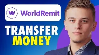 Как отправить деньги напрямую через WorldRemit (2026)