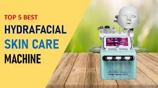 Top 5 Best Hydrafacial Skin Care Machine in 2025 | Hydrafacial Skin Care Machine on Aliexpress