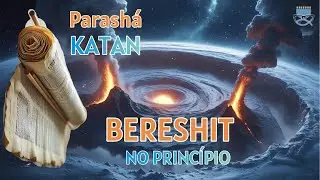 Parash&aacute; Katan #:01- Yeshua (O Alef e o Tav) Est&aacute; no Primeiro Vers&iacute;culo de G&ecirc;nesis!