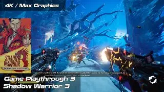 Shadow Warrior 3 | The World's Last Ninja After the World Destroyed | Max Graphics | Part 3