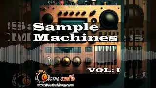 Sample Machines Vol. 1