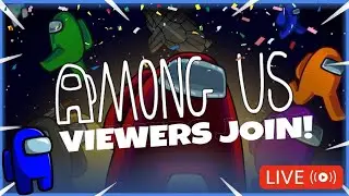 🔴 Live | Among Us With Viewers #6 | Mic + Donations On!