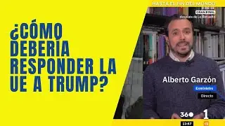 ¿Cómo debería responder la Unión Europea a Trump? ¿Invadirá Groenlandia?