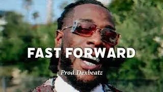 [Free For Profit] Fast Forward &ndash; Burna Boy x Afrobeat Type Beat 2026 | Afro‑Fusion, Hit Vibes #viral